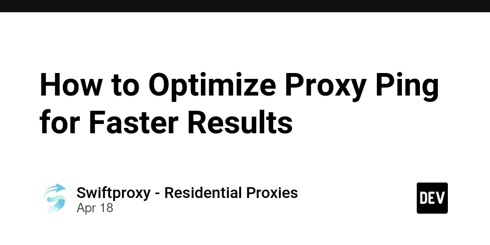 How to Optimize Proxy Ping for Faster Results