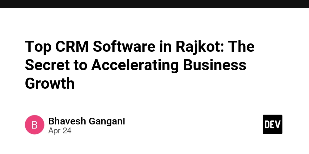 Top CRM Software in Rajkot: The Secret to Accelerating Business Growth