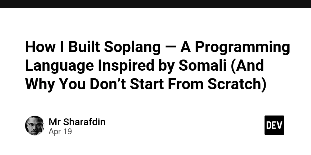 How I Built Soplang — A Programming Language Inspired by Somali (And Why You Don’t Start From Scratch)