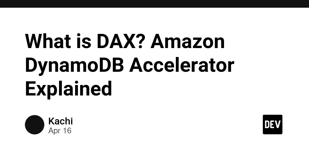 What is DAX? Amazon DynamoDB Accelerator Explained