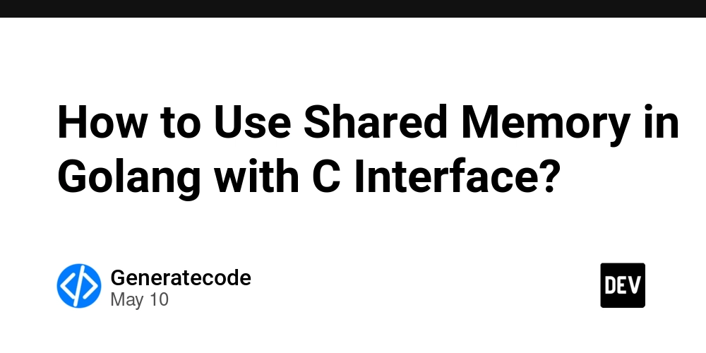 How to Use Shared Memory in Golang with C Interface?