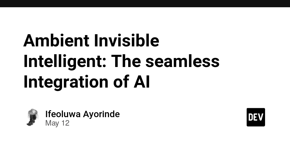 Ambient Invisible Intelligent: The seamless Integration of AI