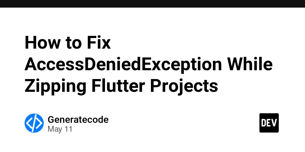 How to Fix AccessDeniedException While Zipping Flutter Projects