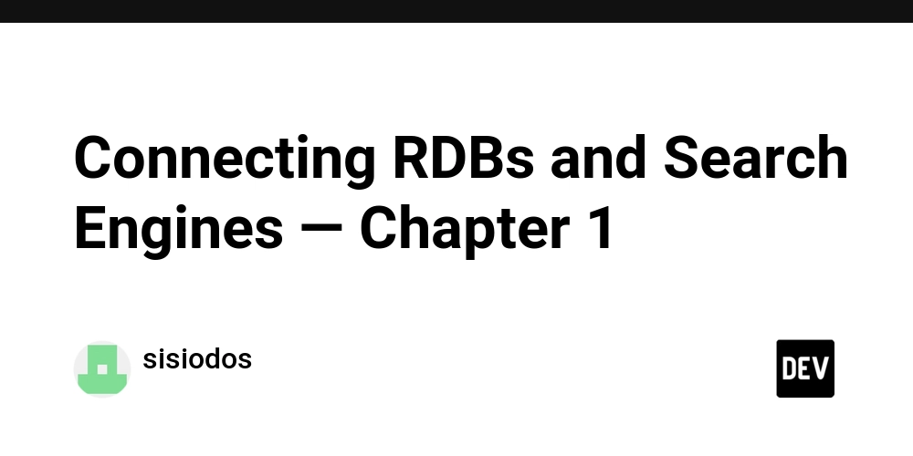Connecting RDBs and Search Engines — Chapter 1