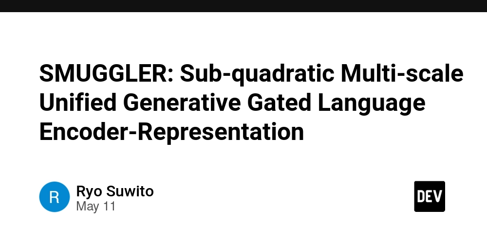 SMUGGLER: Sub-quadratic Multi-scale Unified Generative Gated Language Encoder-Representation