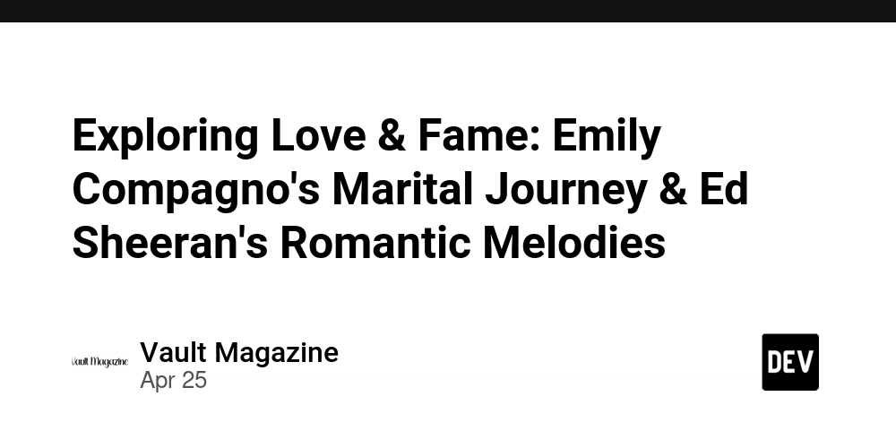 Exploring Love & Fame: Emily Compagno's Marital Journey & Ed Sheeran's Romantic Melodies