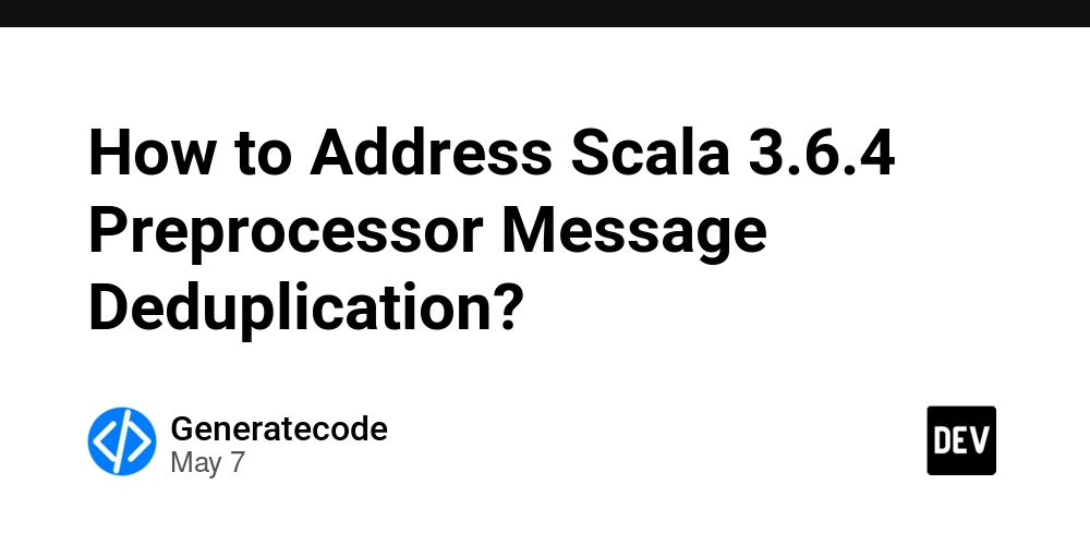 How to Address Scala 3.6.4 Preprocessor Message Deduplication?