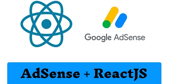 How to Implement Google AdSense into ReactJS - 2025