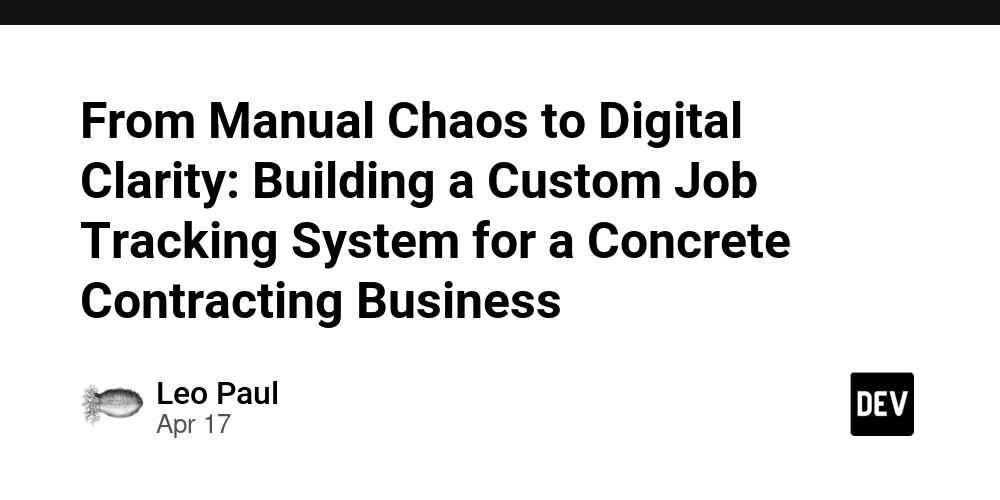 From Manual Chaos to Digital Clarity: Building a Custom Job Tracking System for a Concrete Contracting Business