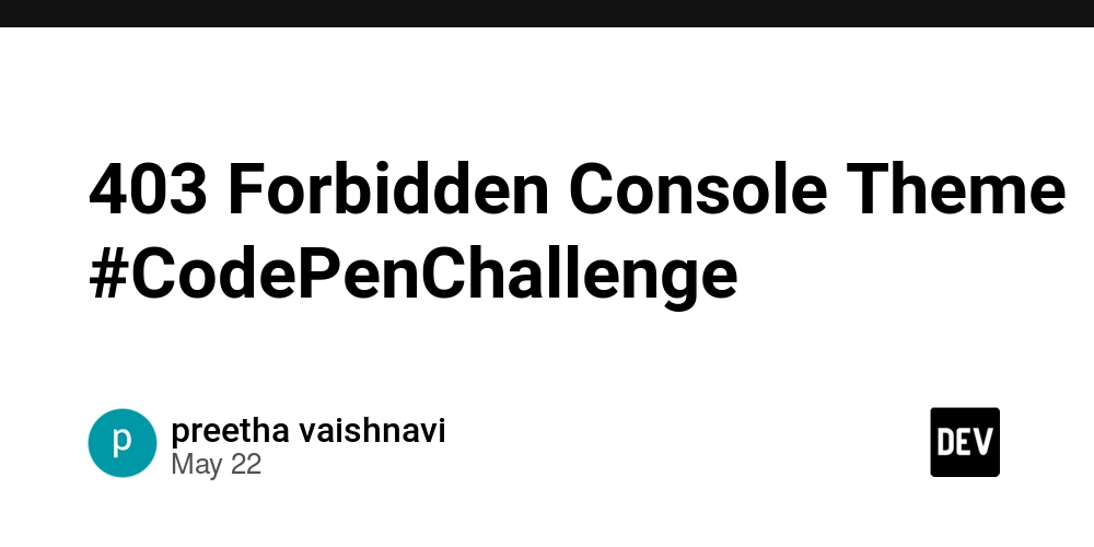 403 Forbidden Console Theme #CodePenChallenge