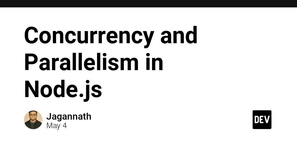Concurrency and Parallelism in Node.js