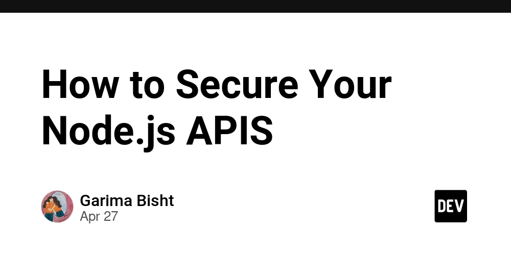How to Secure Your Node.js APIS