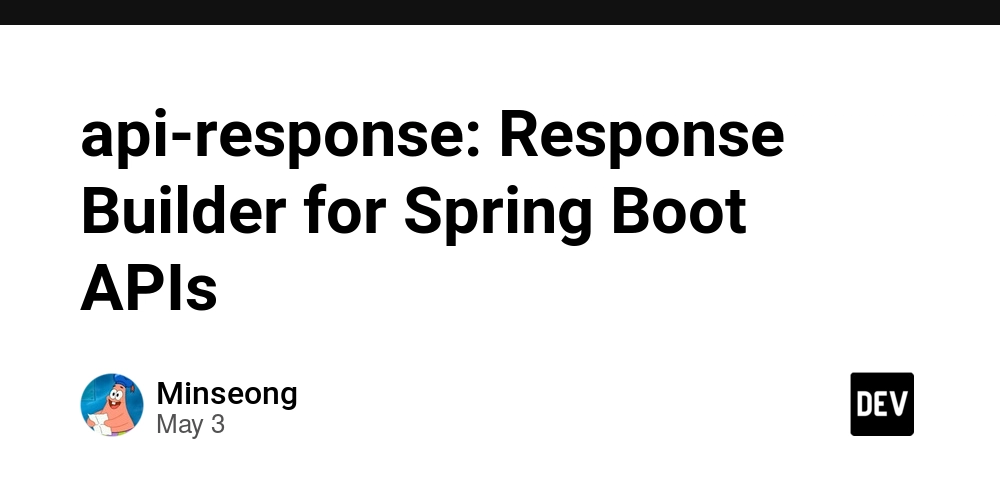 api-response: Response Builder for Spring Boot APIs