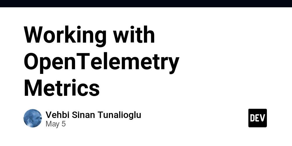 Working with OpenTelemetry Metrics
