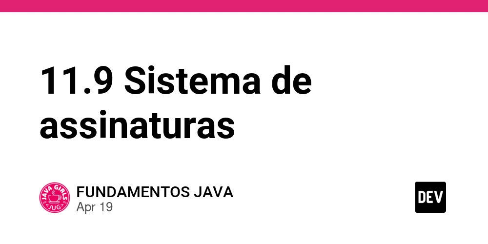 11.9 Sistema de assinaturas