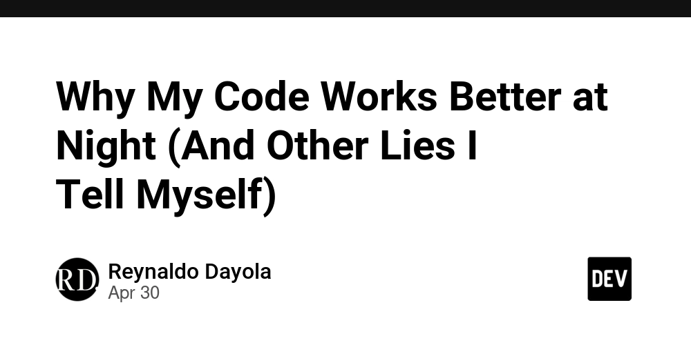Why My Code Works Better at Night (And Other Lies I Tell Myself)