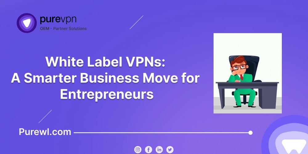 Create White Label VPN for Business