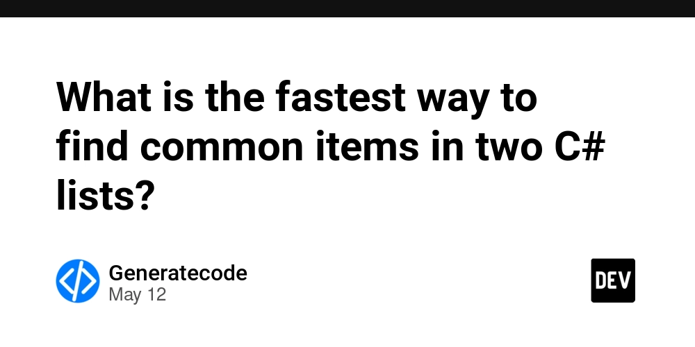 What is the fastest way to find common items in two C# lists?