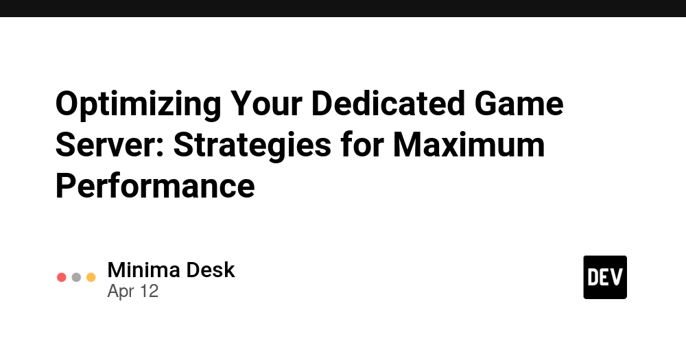 Optimizing Your Dedicated Game Server: Strategies for Maximum Performance