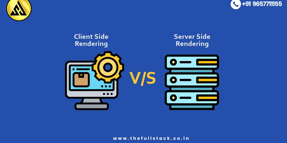 Server Side Rendering vs Client Side Rendering