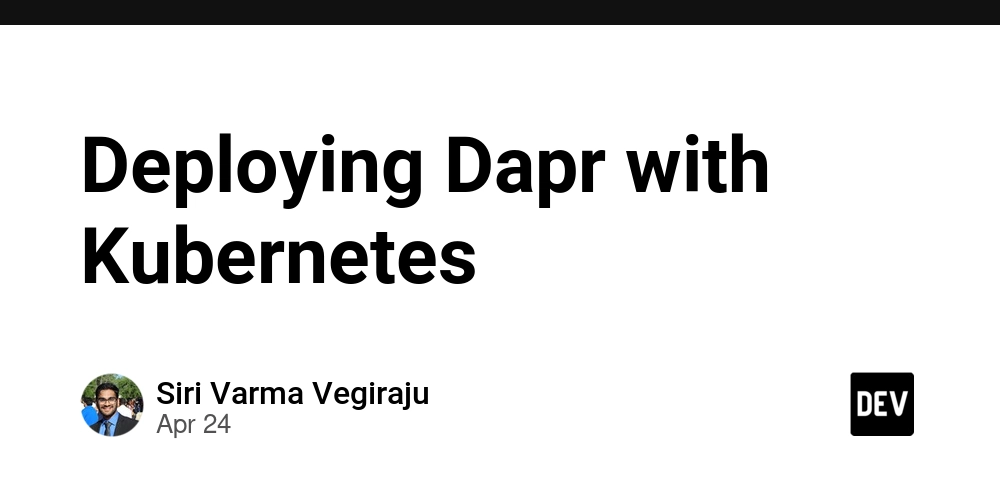 Deploying Dapr with Kubernetes