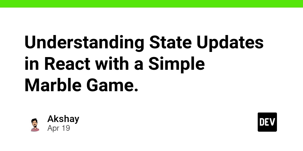 Understanding State Updates in React with a Simple Marble Game.