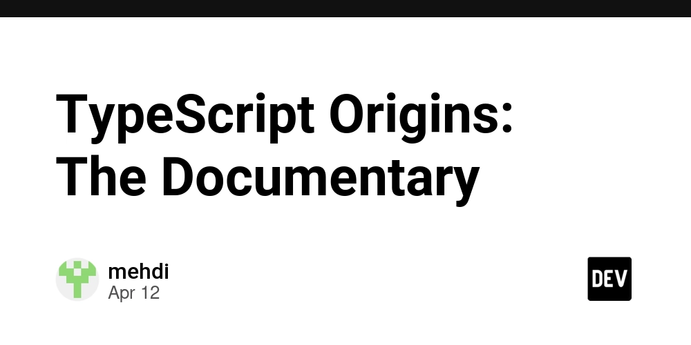 TypeScript Origins: The Documentary