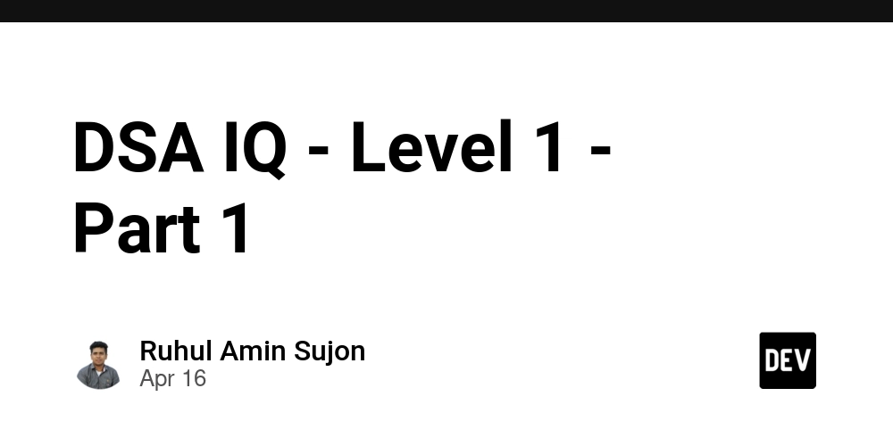 DSA IQ - Level 1 - Part 1