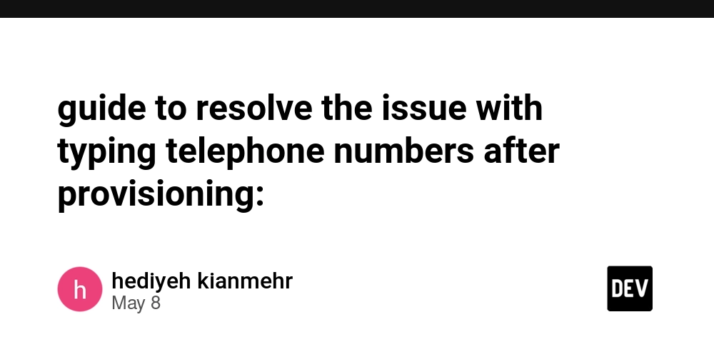 guide to resolve the issue with typing telephone numbers after provisioning: