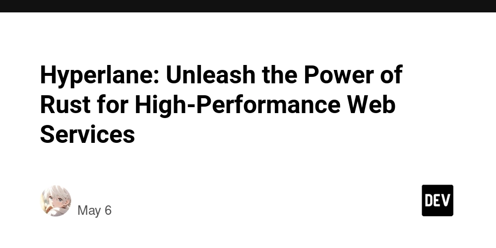 Hyperlane: Unleash the Power of Rust for High-Performance Web Services