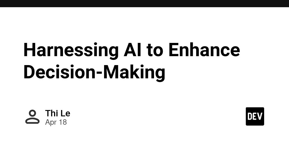 Harnessing AI to Enhance Decision-Making