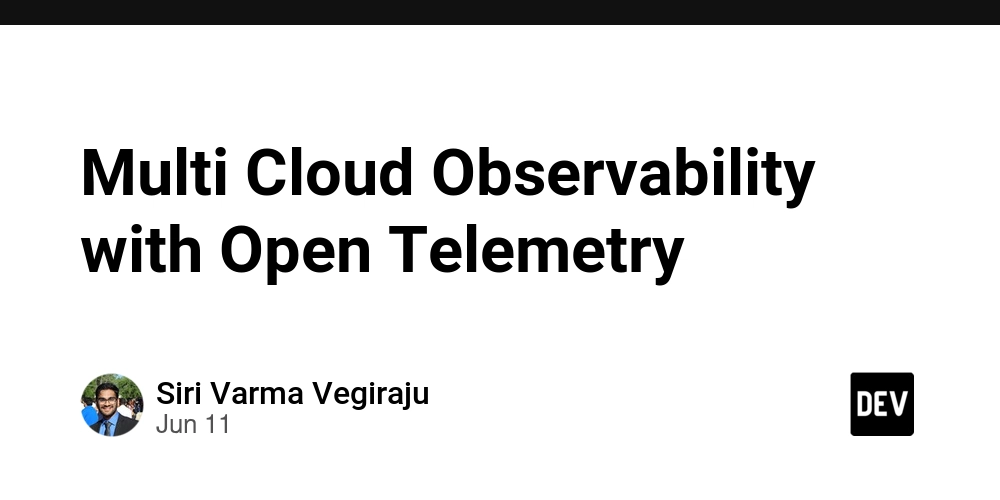 Multi Cloud Observability with Open Telemetry