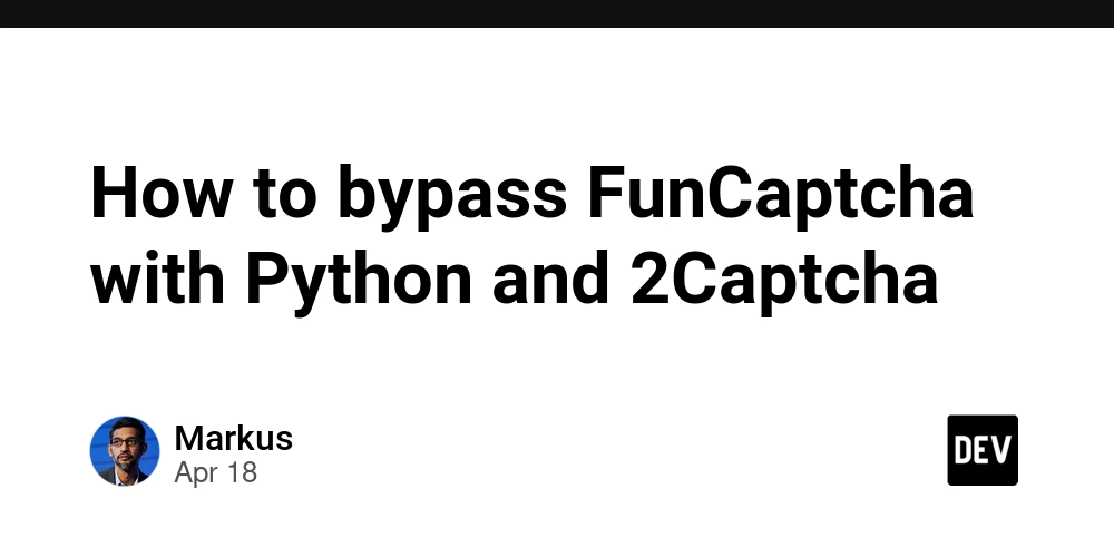 How to bypass FunCaptcha with Python and 2Captcha