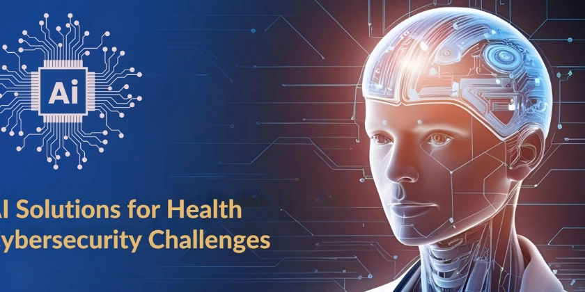 How AI is Powering the Future of Health Cybersecurity