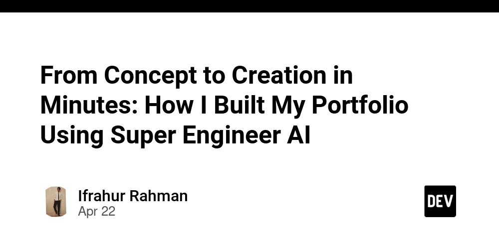 From Concept to Creation in Minutes: How I Built My Portfolio Using Super Engineer AI