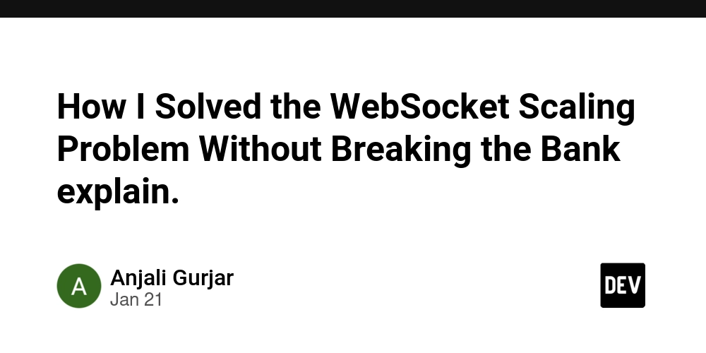 How I Solved the WebSocket Scaling Problem Without Breaking the Bank explain.