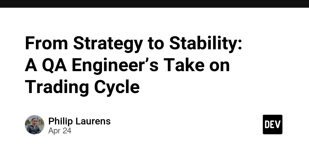 From Strategy to Stability: A QA Engineer’s Take on Trading Cycle