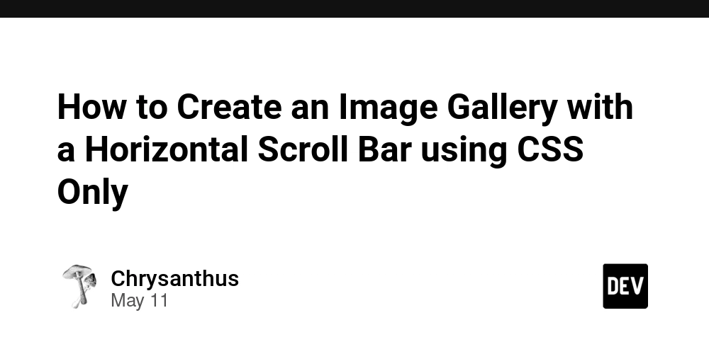 How to Create an Image Gallery with a Horizontal Scroll Bar using CSS Only