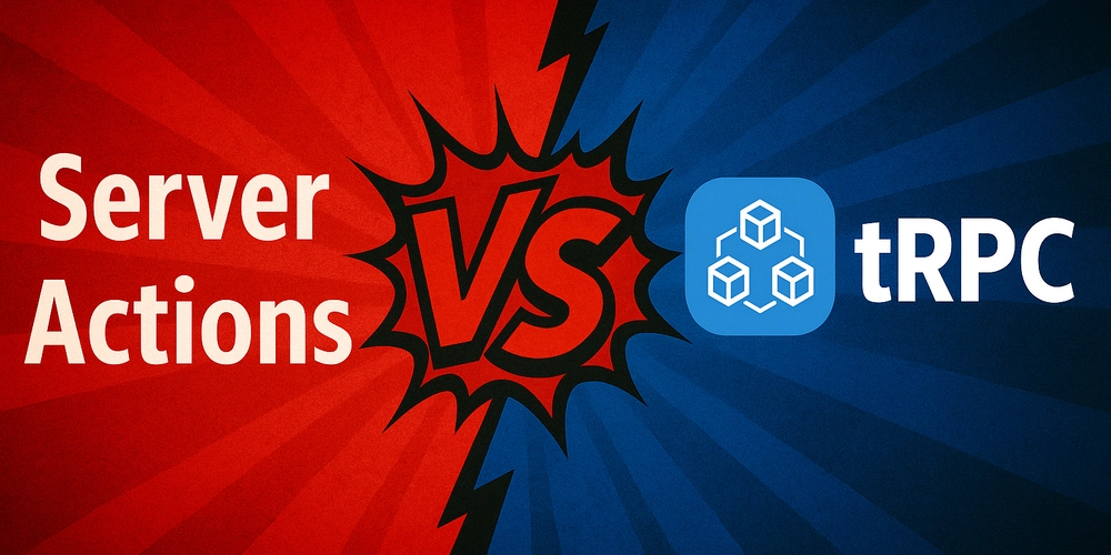 Why I Migrated from Server Actions to tRPC