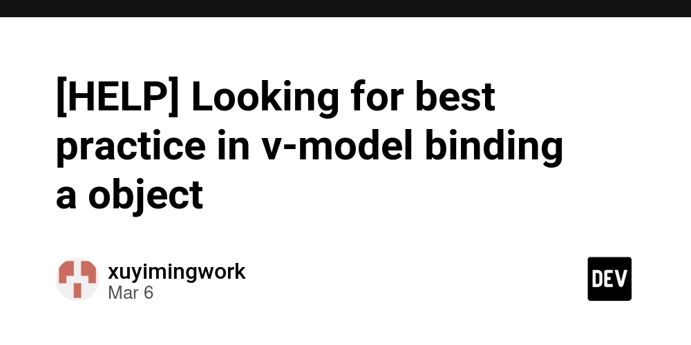 [HELP] Looking for best practice in v-model binding a object