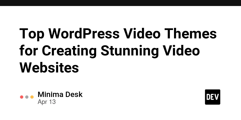 Top WordPress Video Themes for Creating Stunning Video Websites