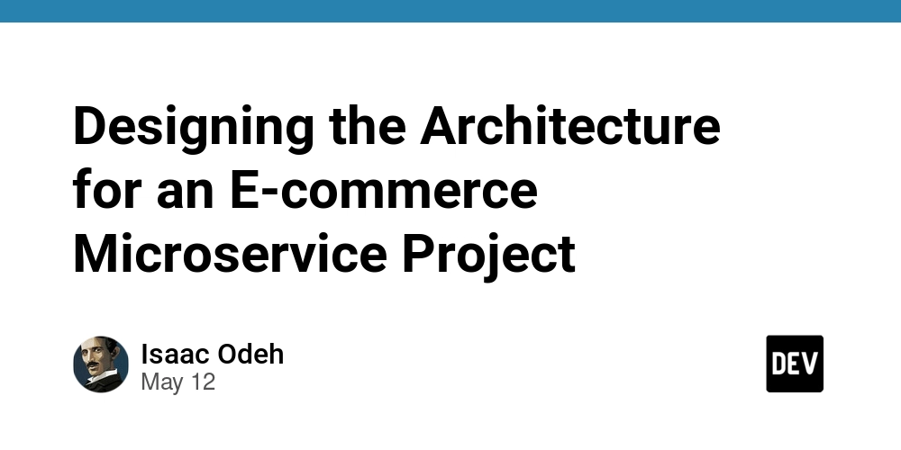 Designing the Architecture for an E-commerce Microservice Project