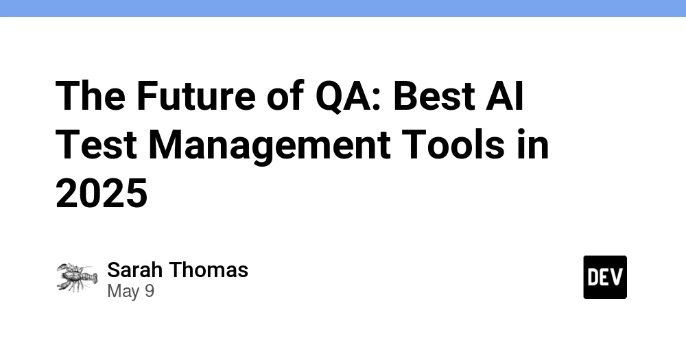 The Future of QA: Best AI Test Management Tools in 2025