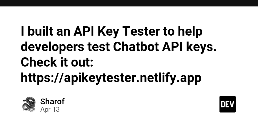 I built an API Key Tester to help developers test Chatbot API keys. Check it out: https://apikeytester.netlify.app
