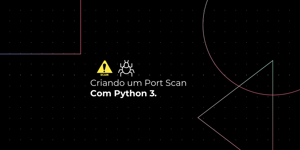 Criando um Port Scan com Python3