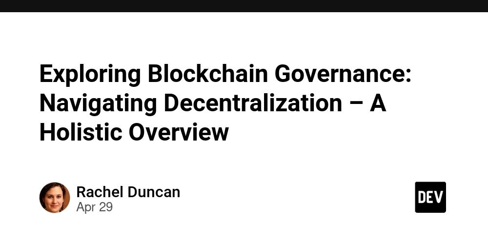 Exploring Blockchain Governance: Navigating Decentralization – A Holistic Overview