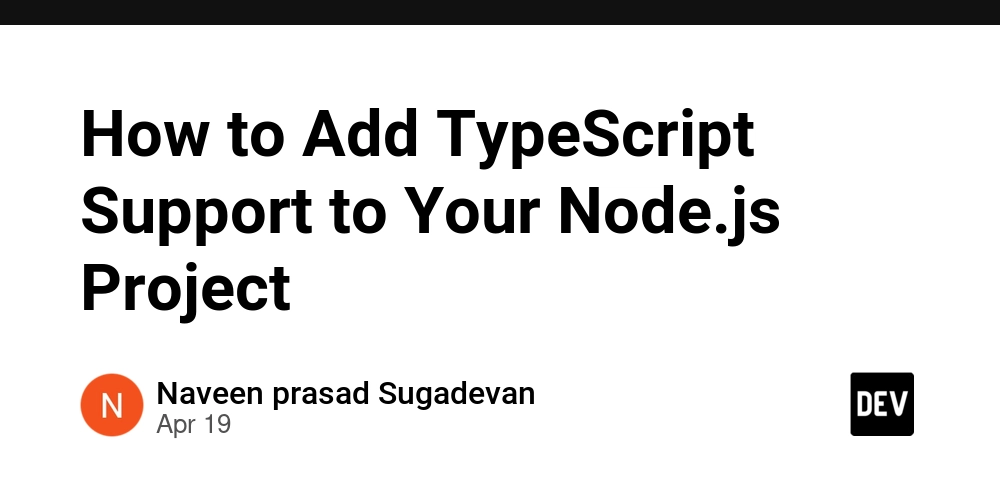 How to Add TypeScript Support to Your Node.js Project