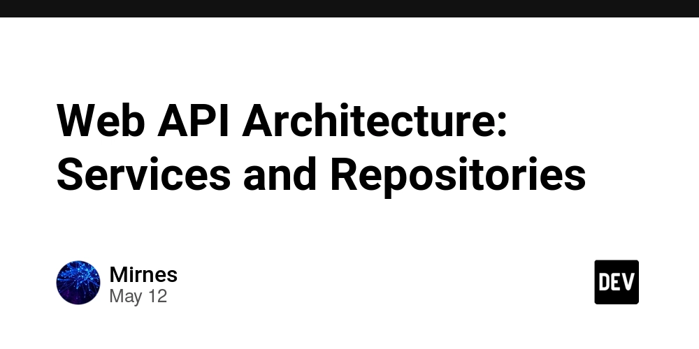 Web API Architecture: Services and Repositories