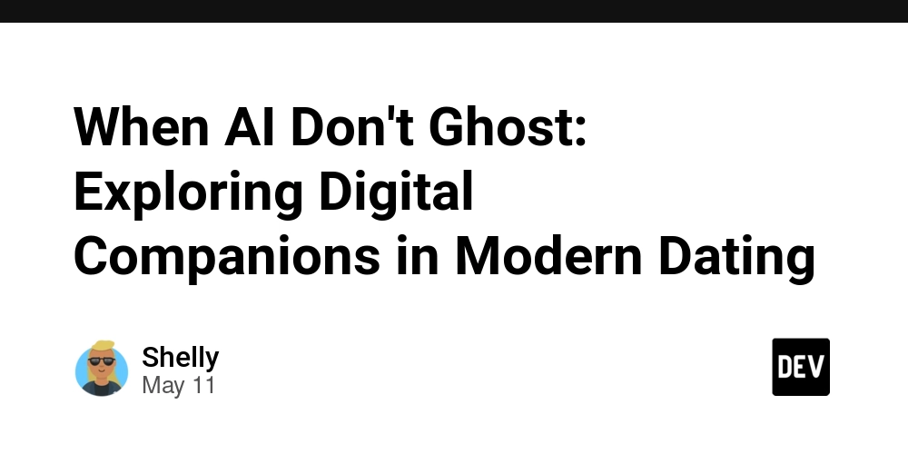 When AI Don't Ghost: Exploring Digital Companions in Modern Dating