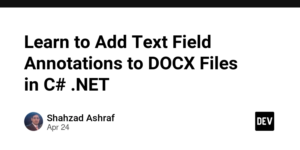 Learn to Add Text Field Annotations to DOCX Files in C# .NET
